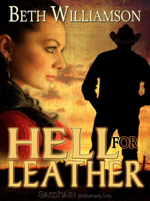 Title details for Hell for Leather by Beth Williamson - Available